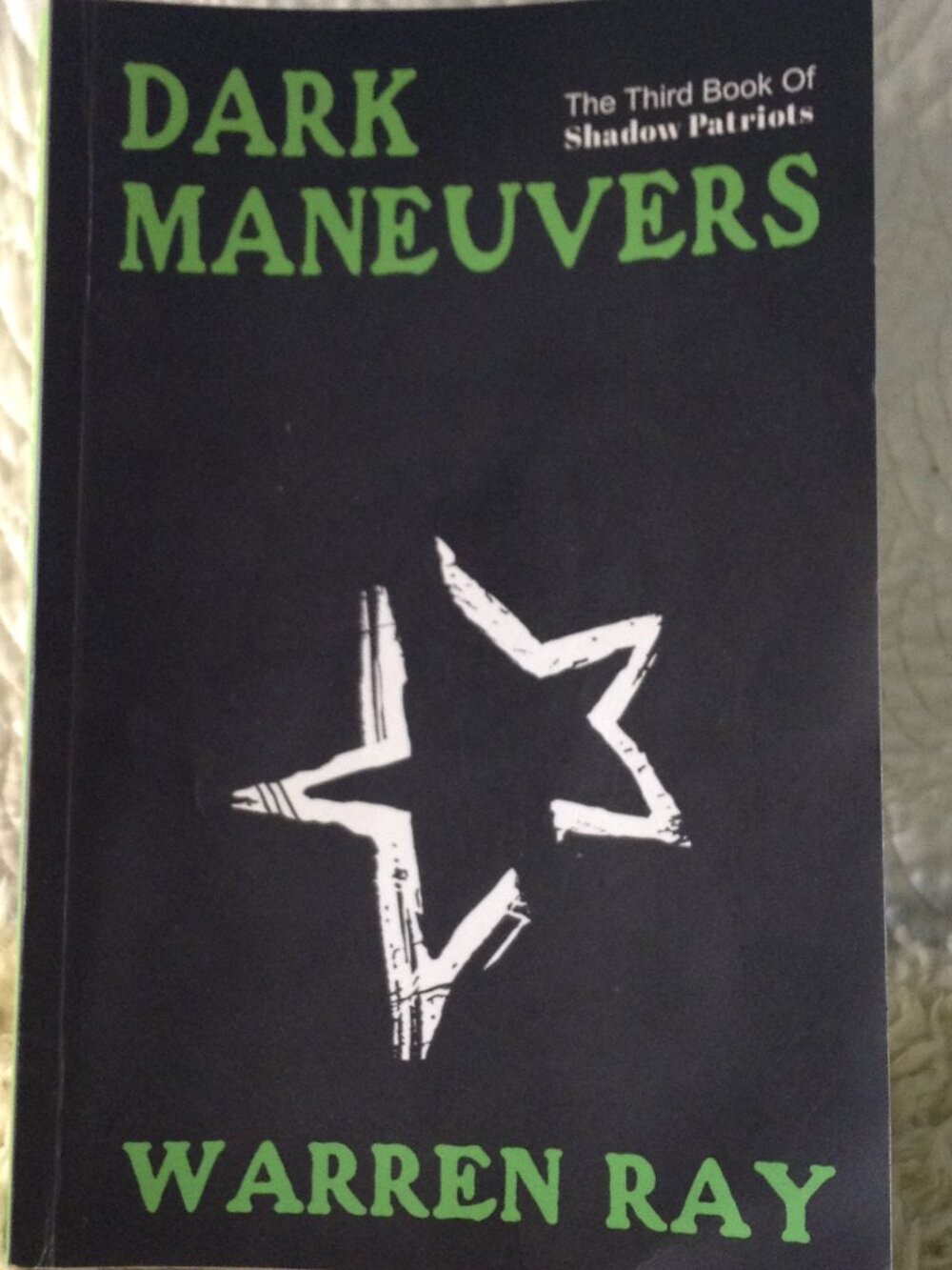 Autographed Copy of Dark Maneuvers by Warren Ray 3rd in series Shadow Patriots